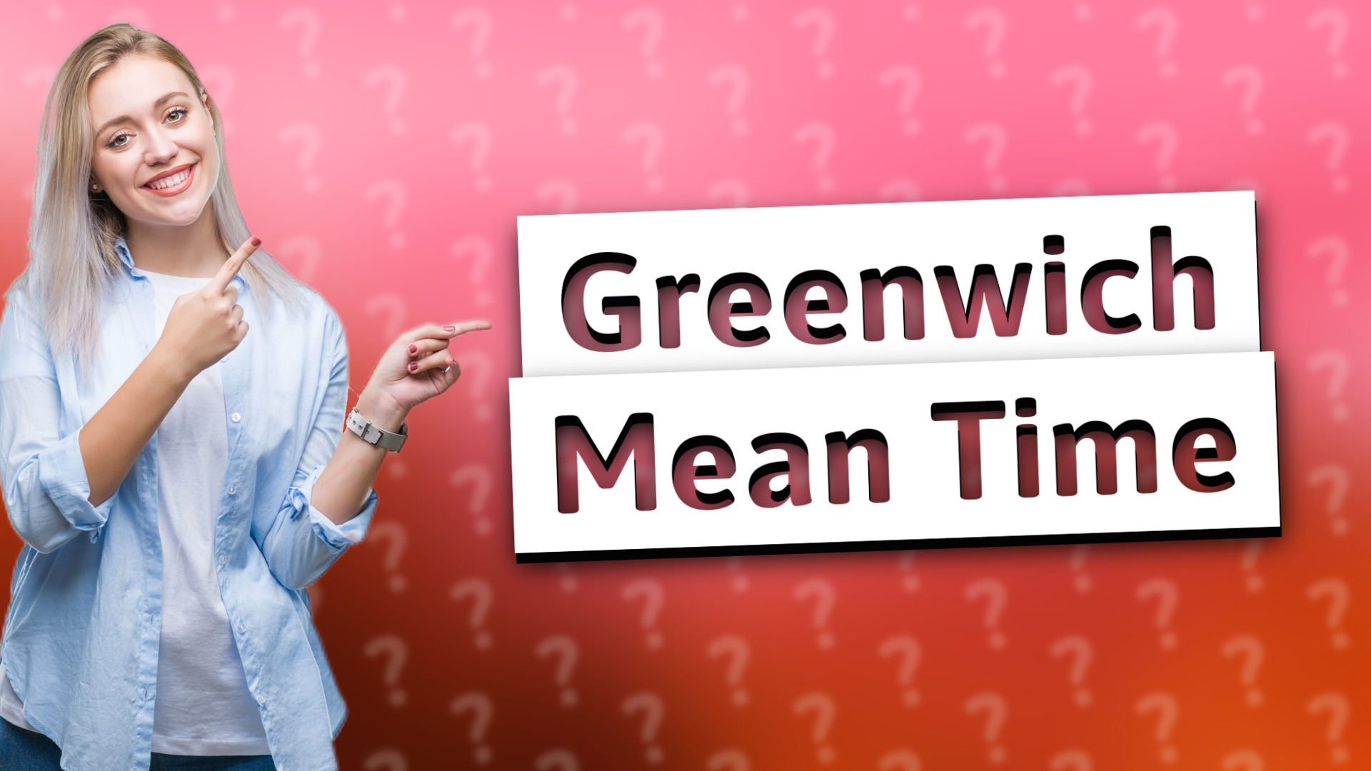Greenwich Mean Time