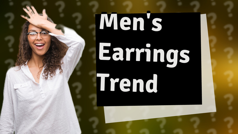 Men's Earrings Trend