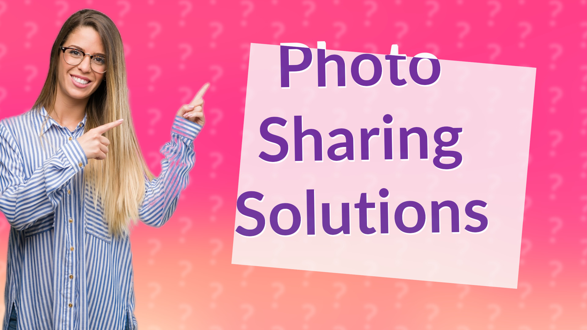 Photo Sharing Solutions