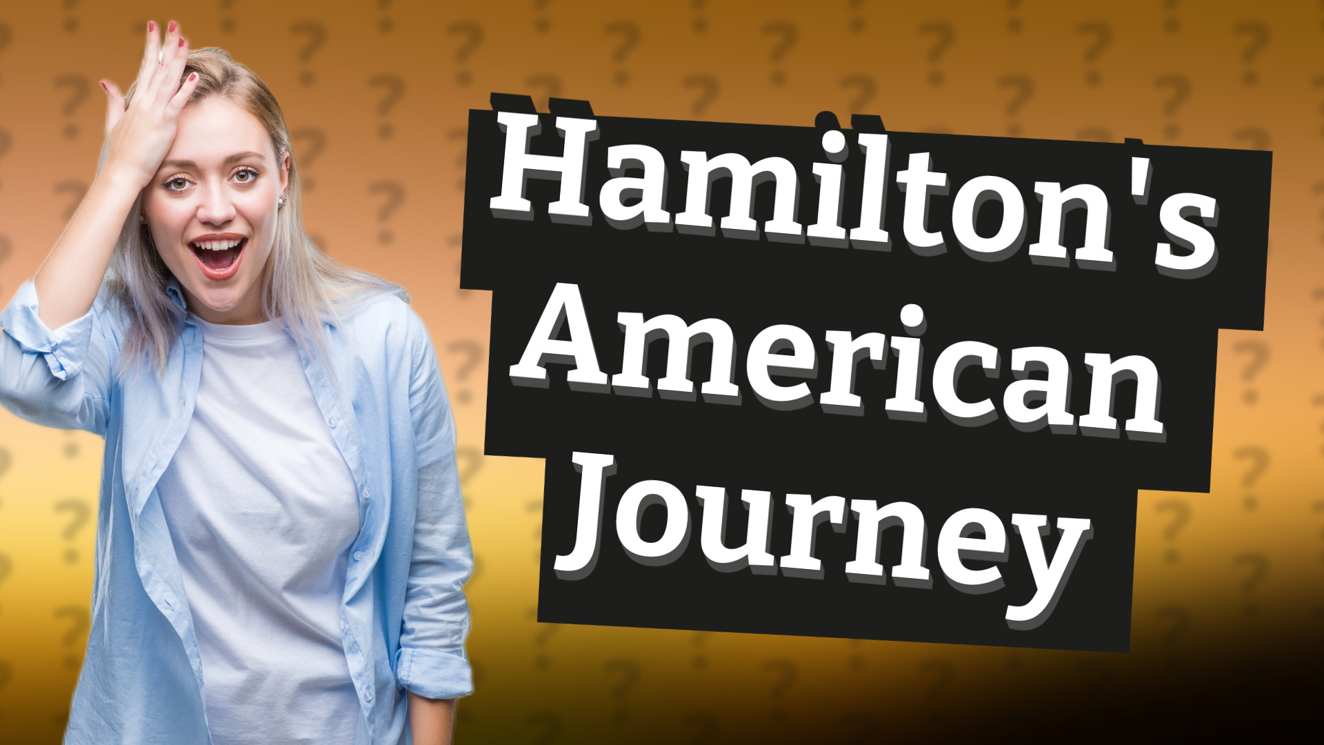 Hamilton's American Journey