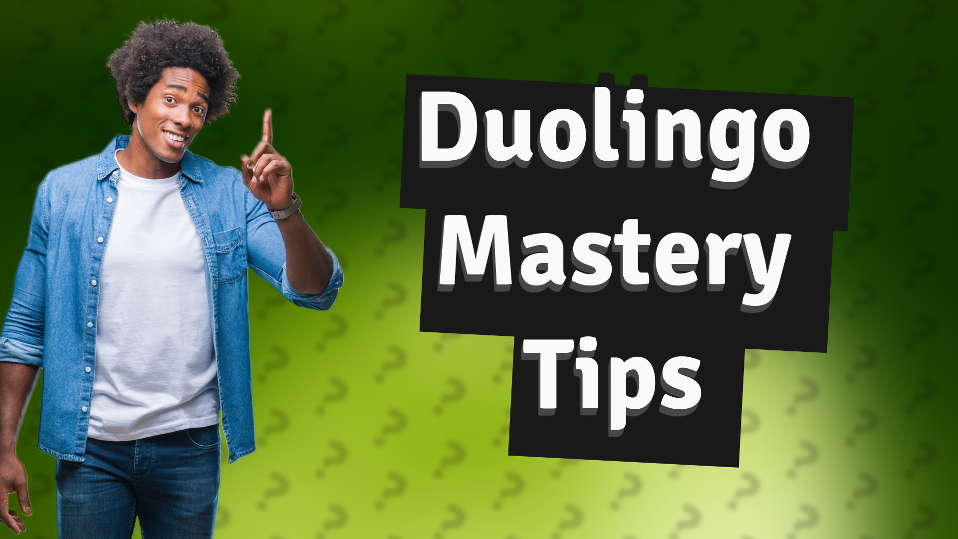 Duolingo Mastery Tips