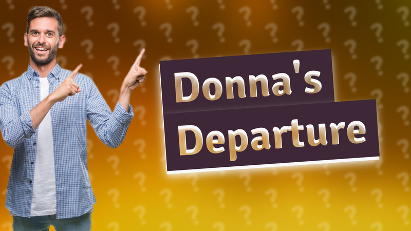 Donna's Departure
