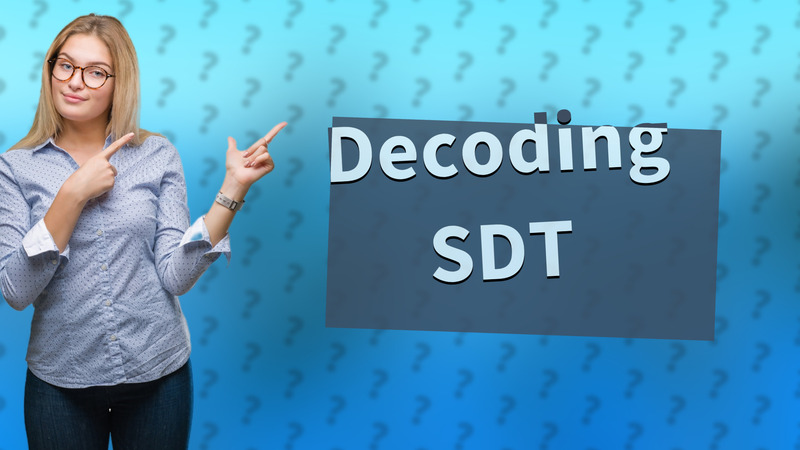 Decoding SDT