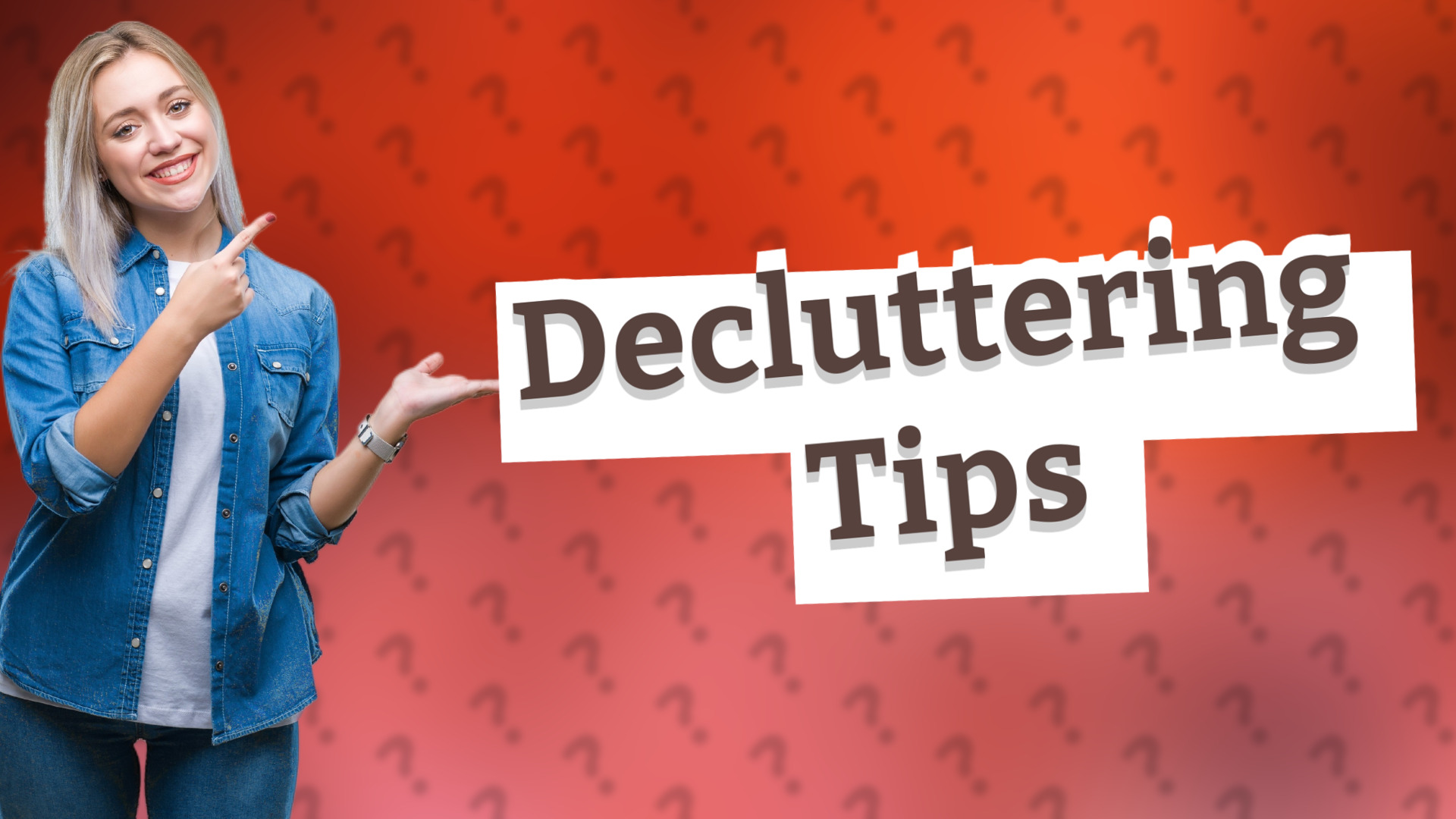 Decluttering Tips