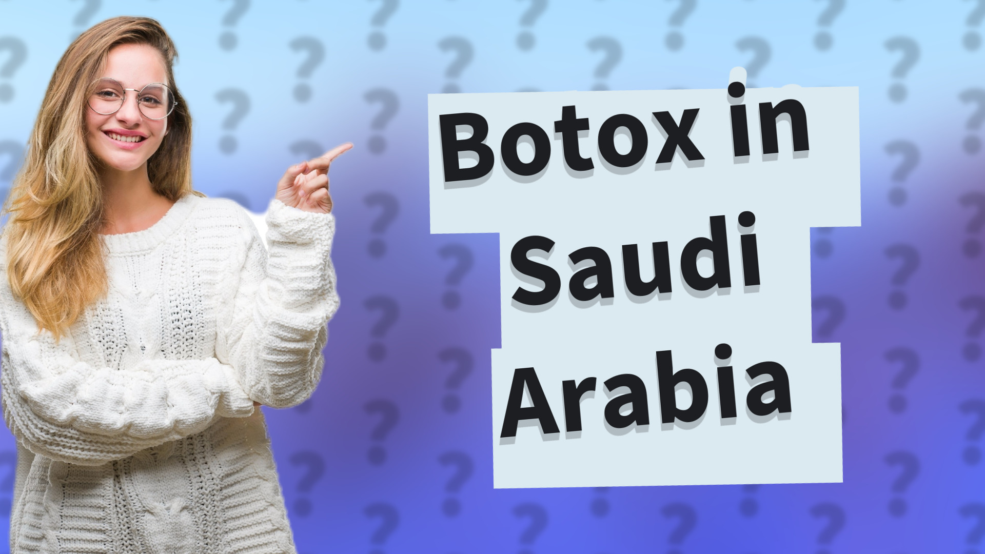 Botox in Saudi Arabia