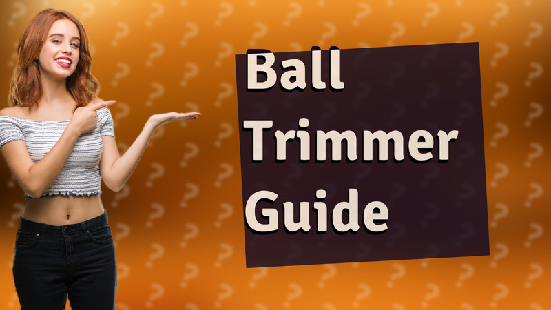 Ball Trimmer Guide