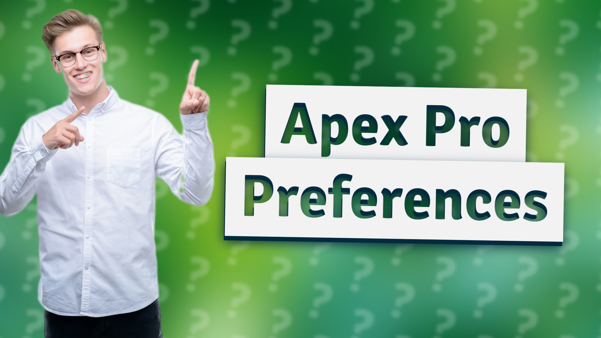 Apex Pro Preferences