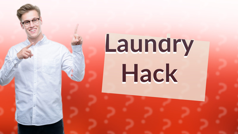 Laundry Hack
