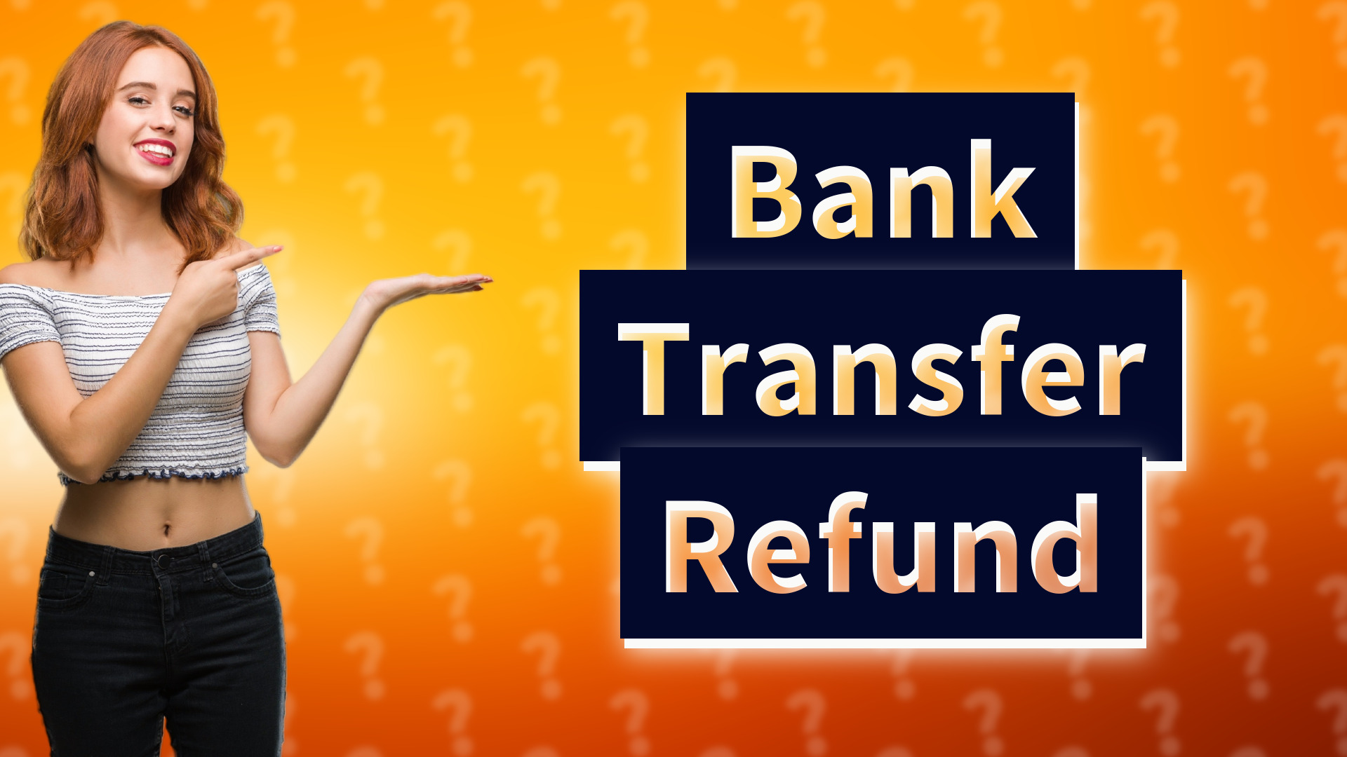 Bank Transfer Refund