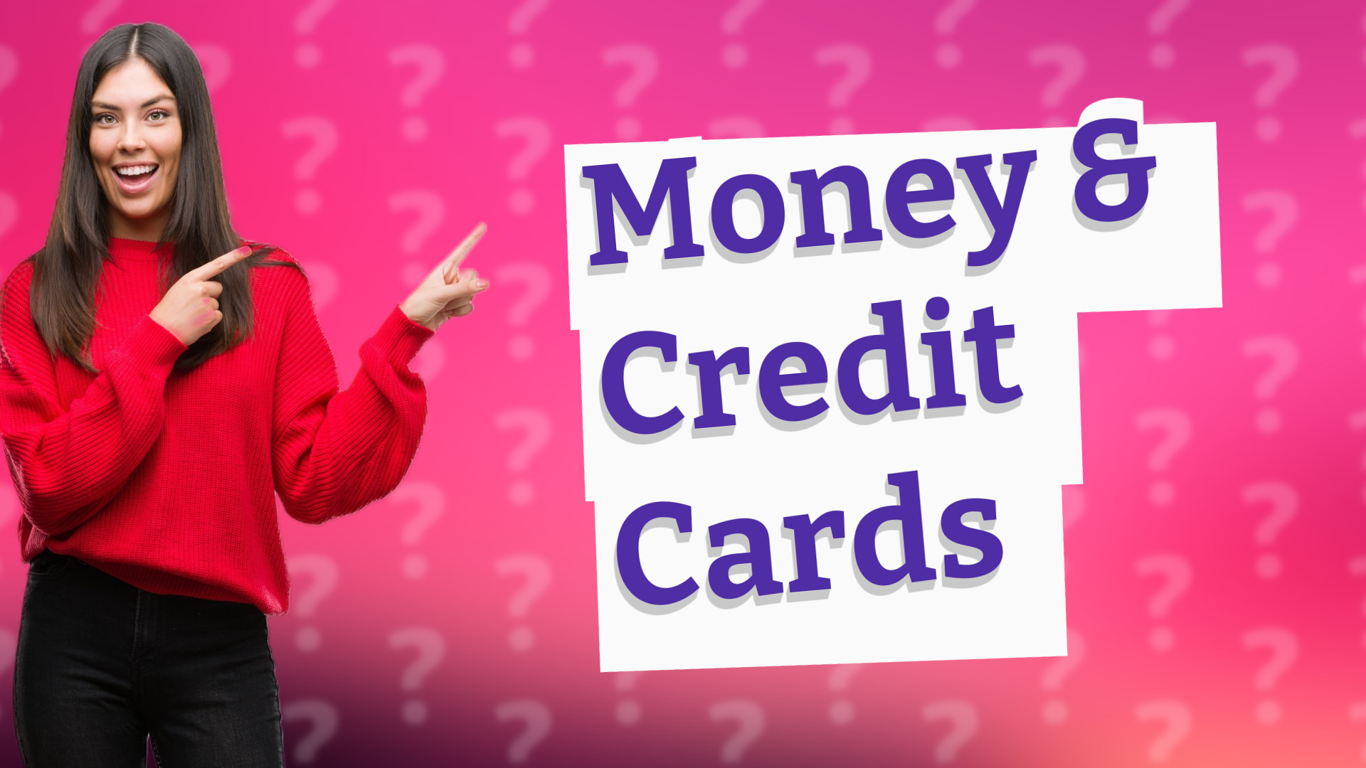 Money & Credit Cards