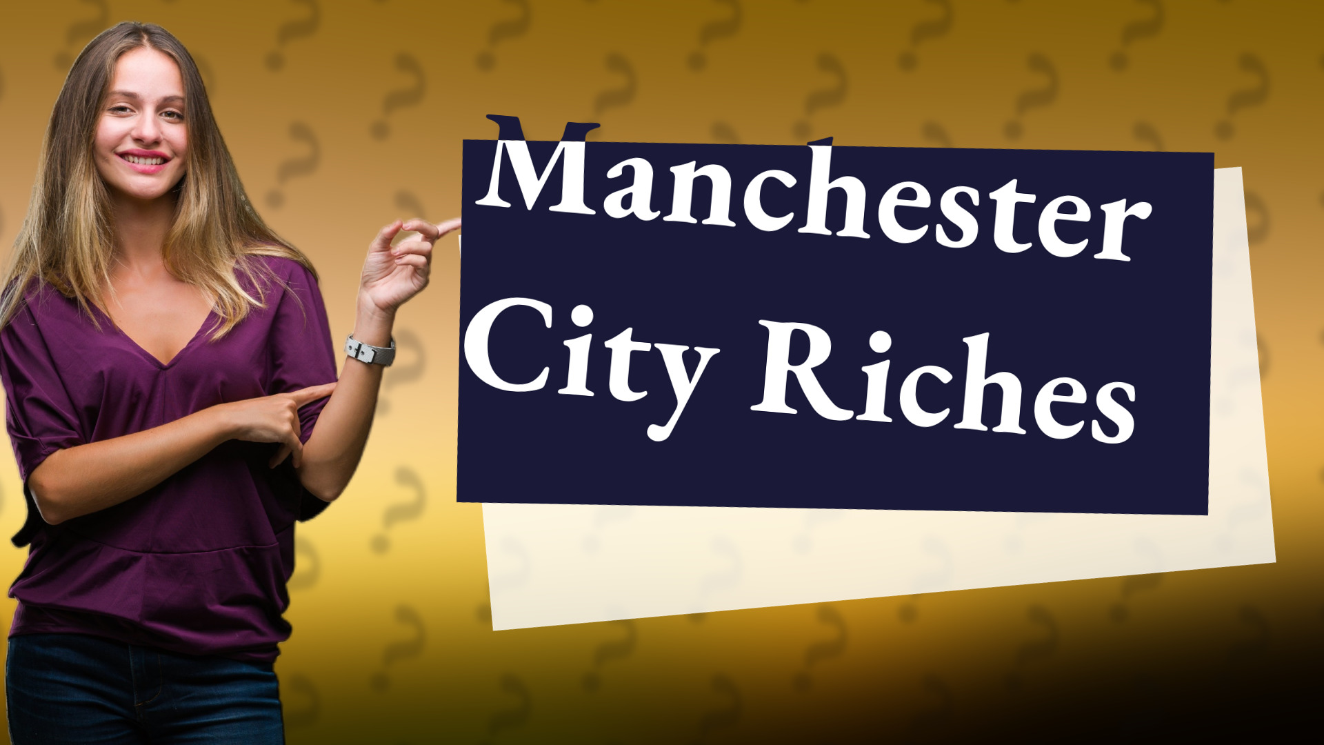 Manchester City Riches