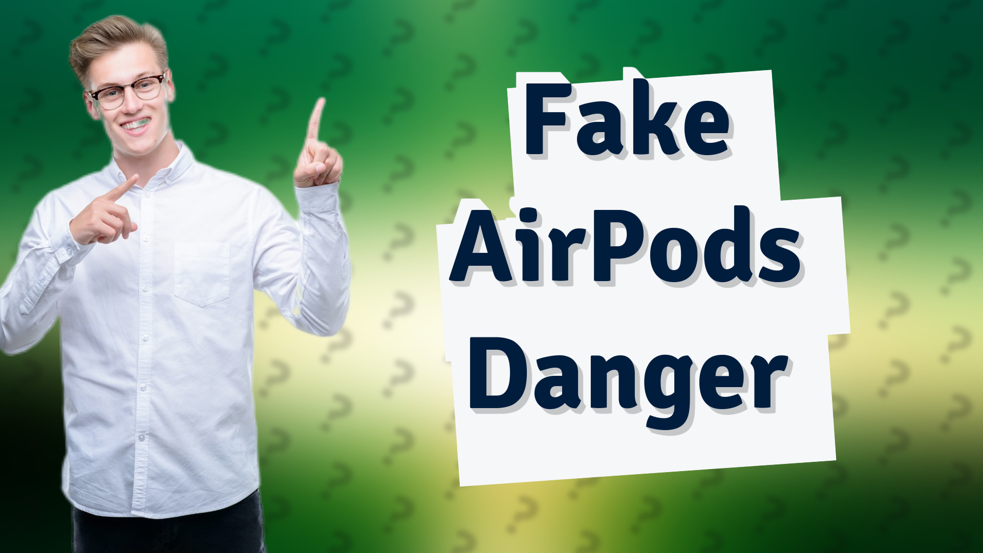 Fake AirPods Danger
