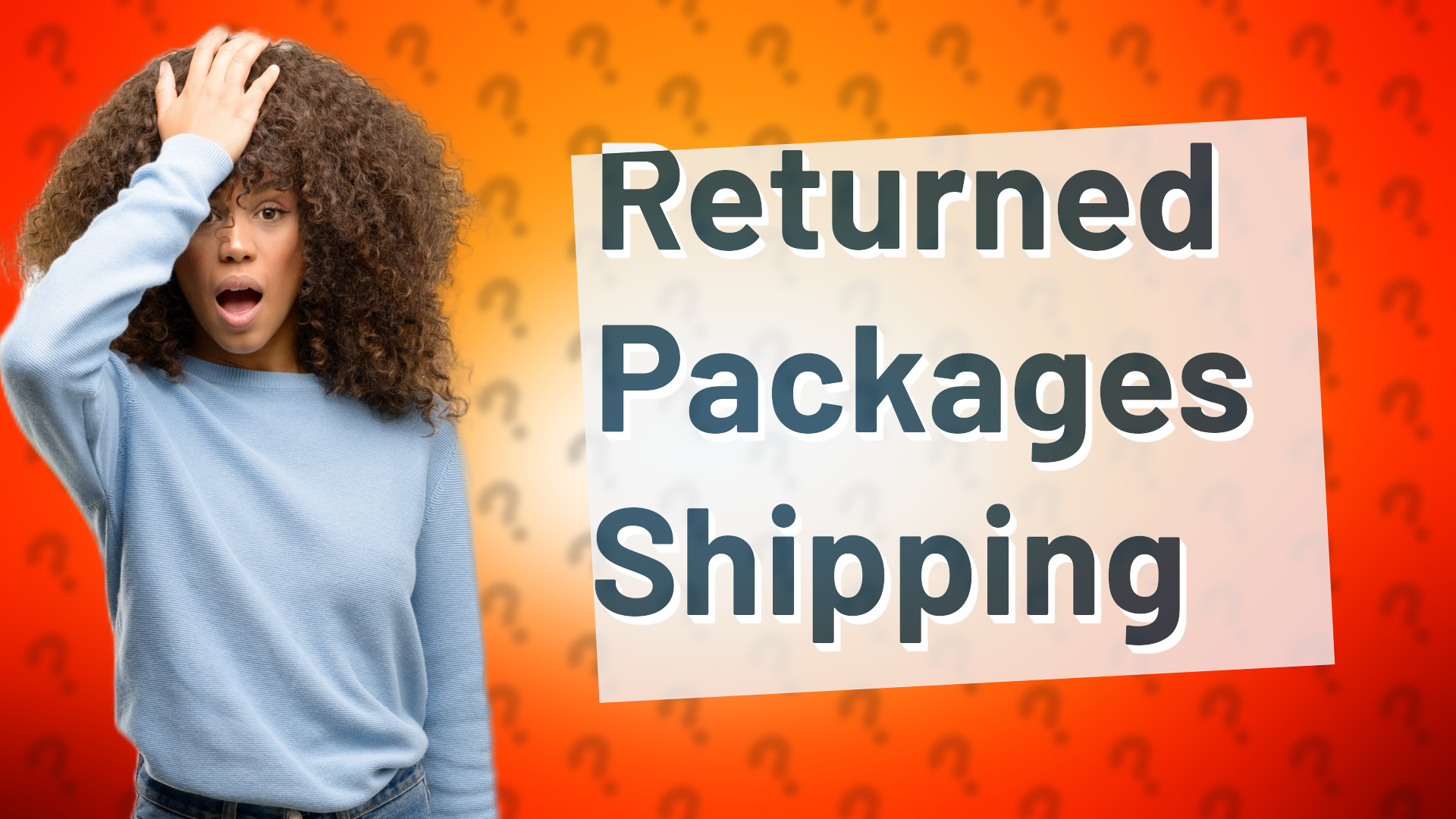Returned Packages Shipping