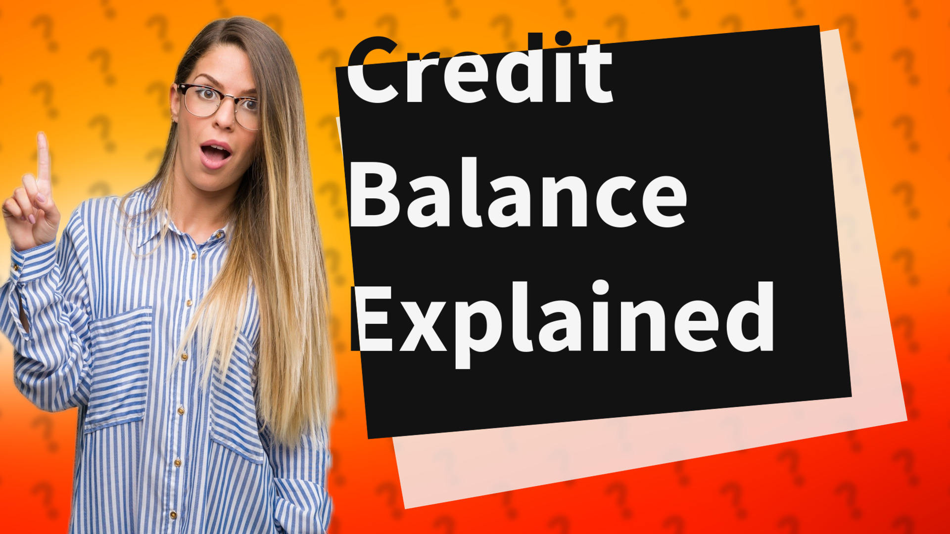Credit Balance Explained