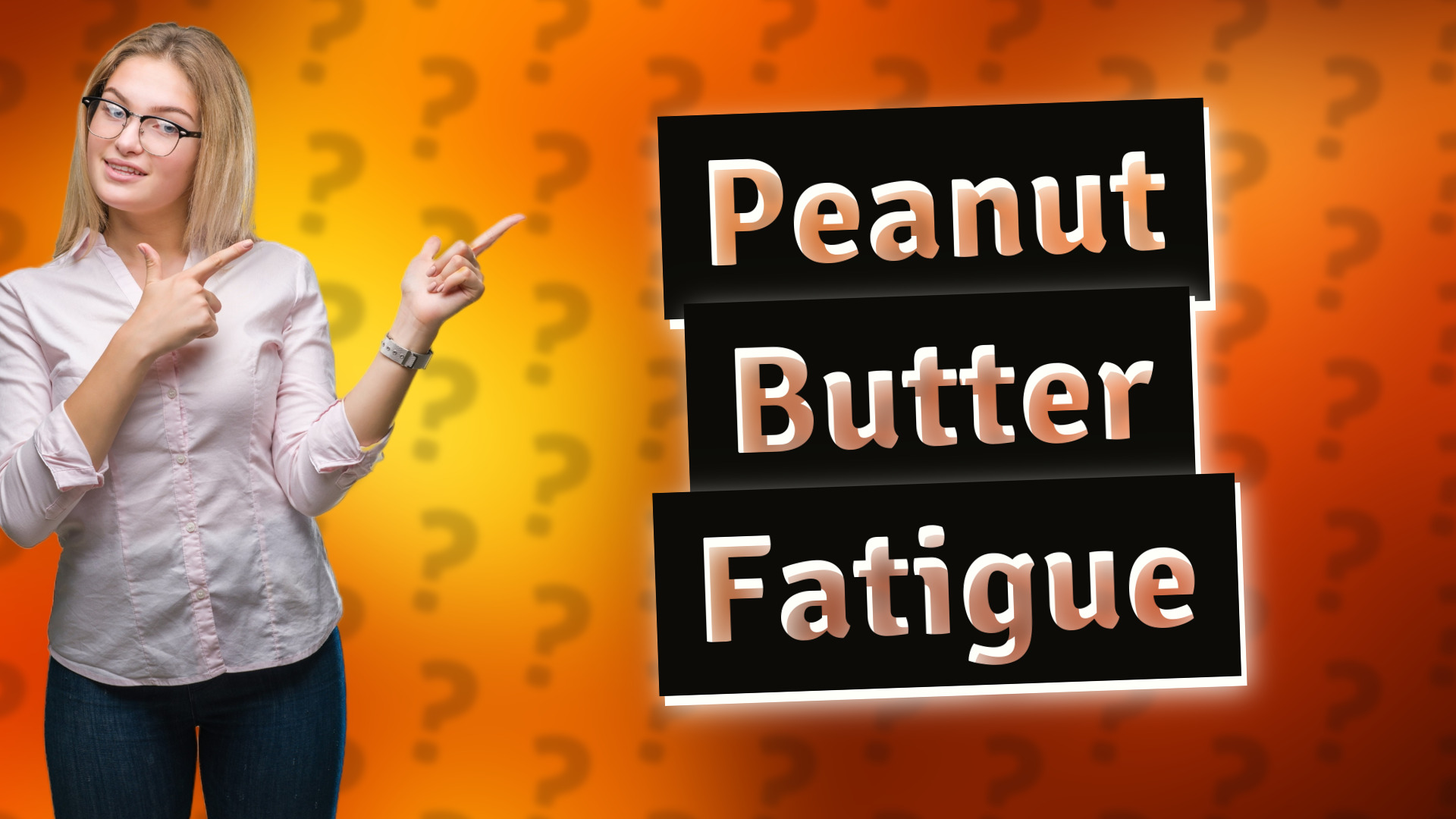 Peanut Butter Fatigue