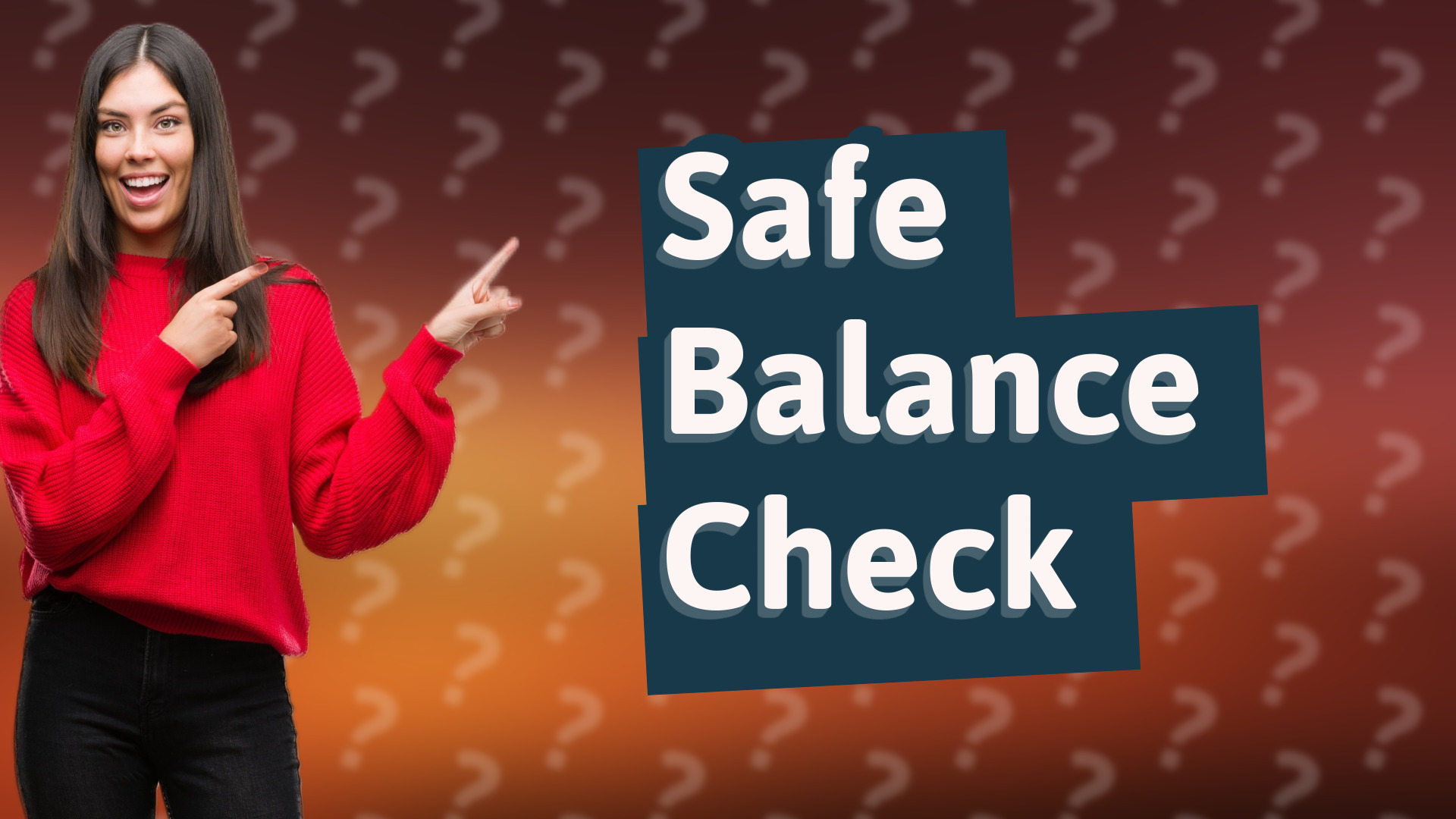 Safe Balance Check