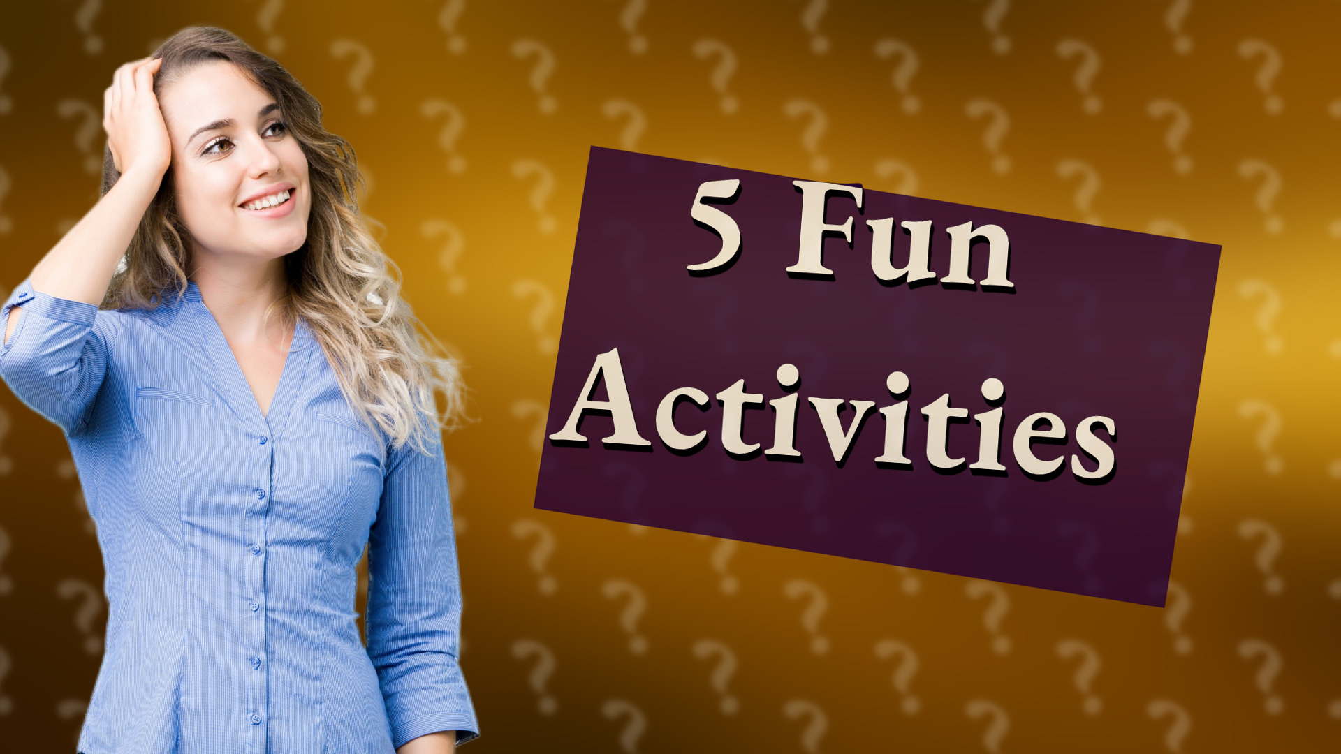 5 Fun Activities