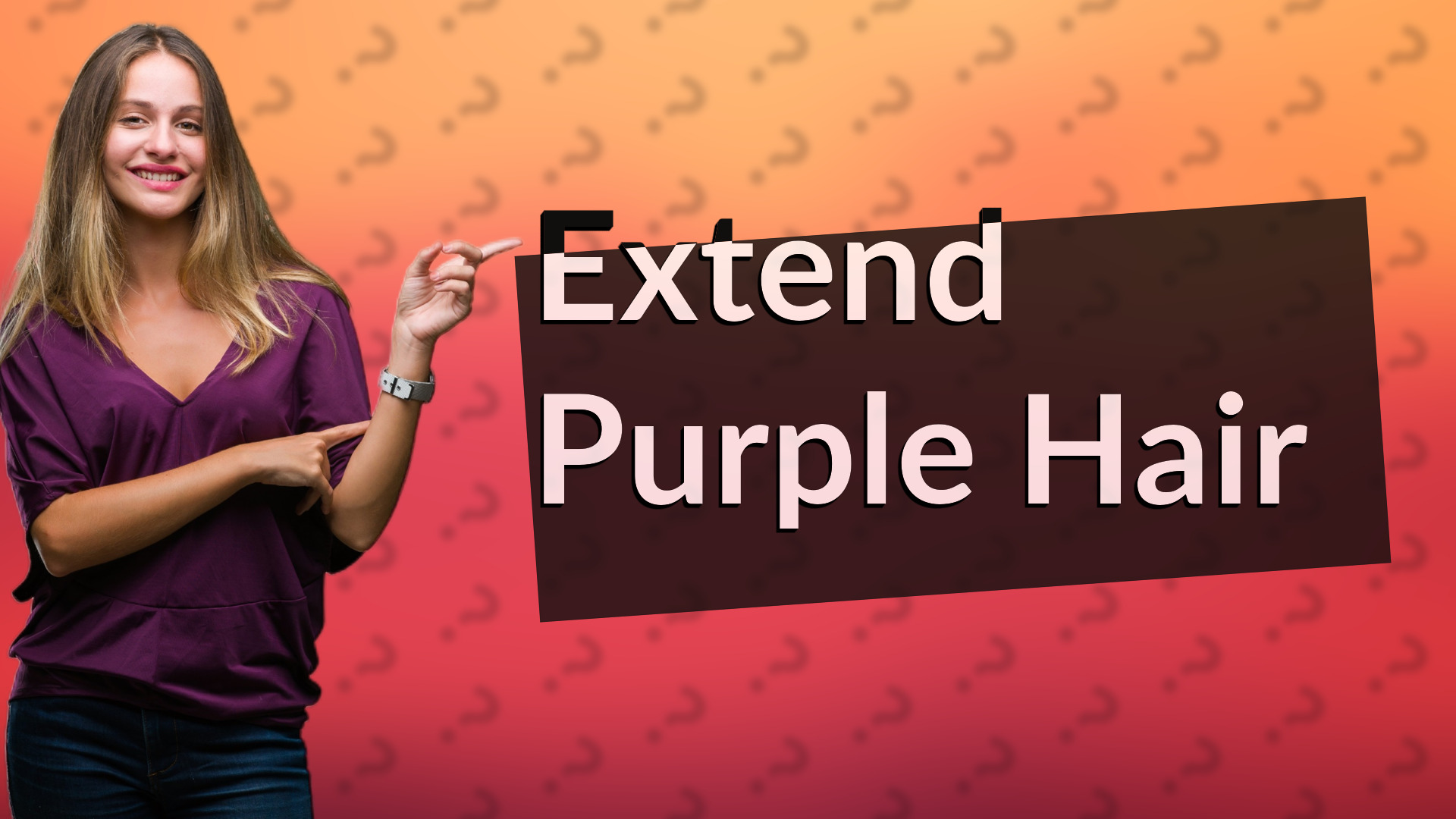 Extend Purple Hair