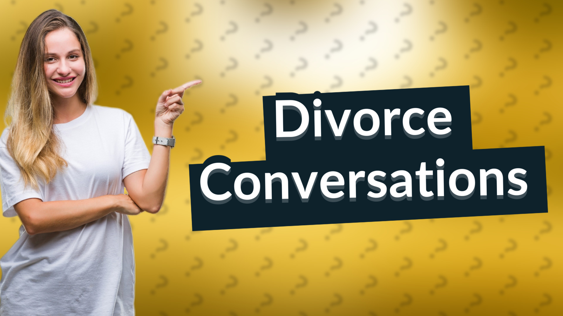 Divorce Conversations