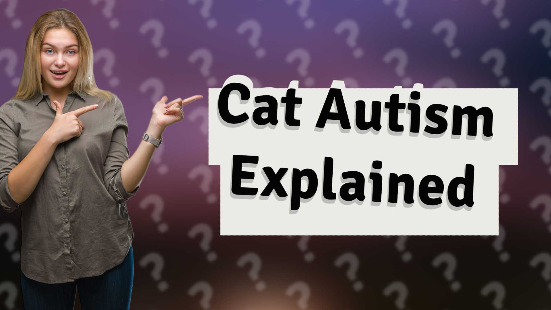 Cat Autism Explained