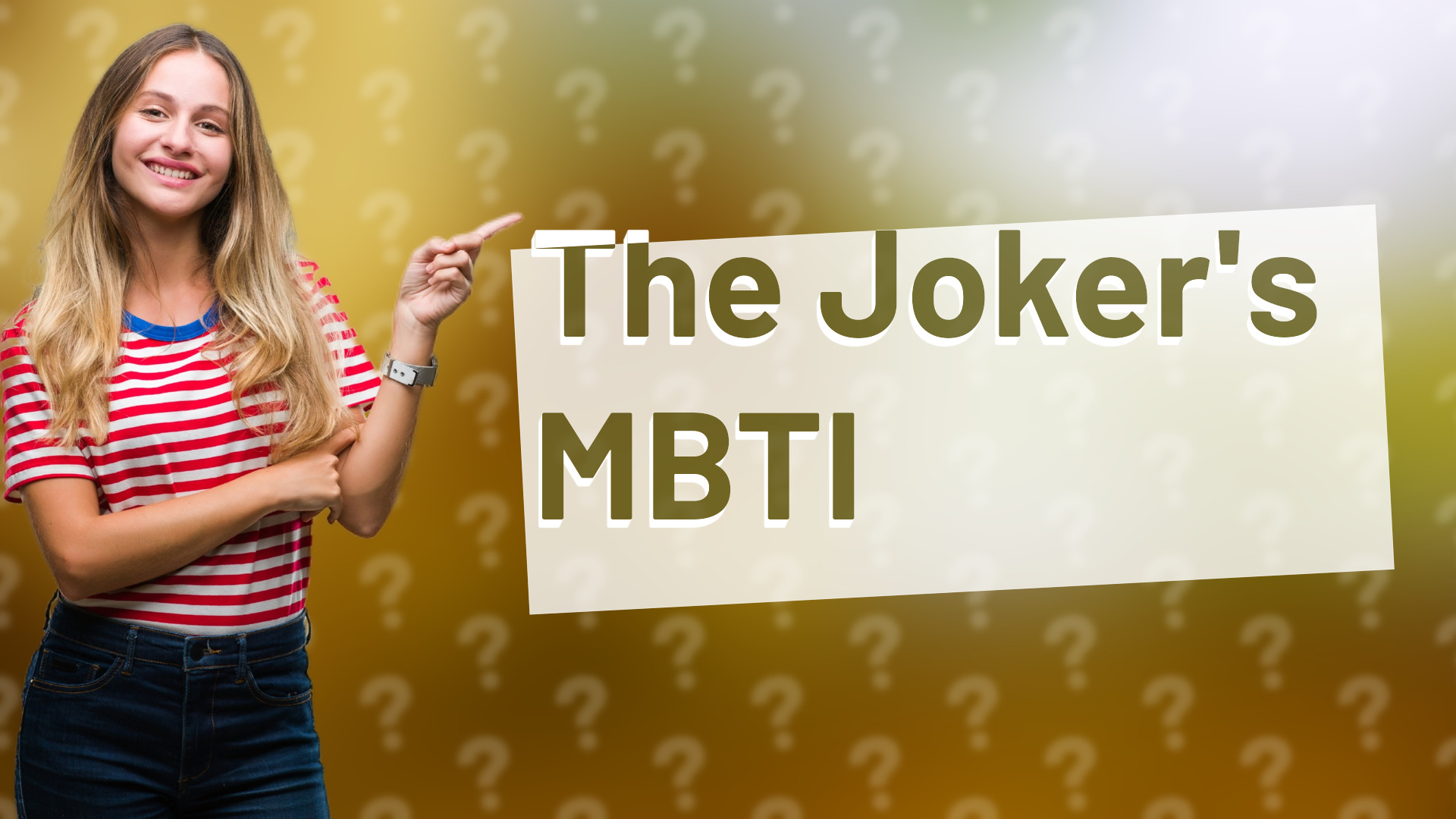 The Joker's MBTI