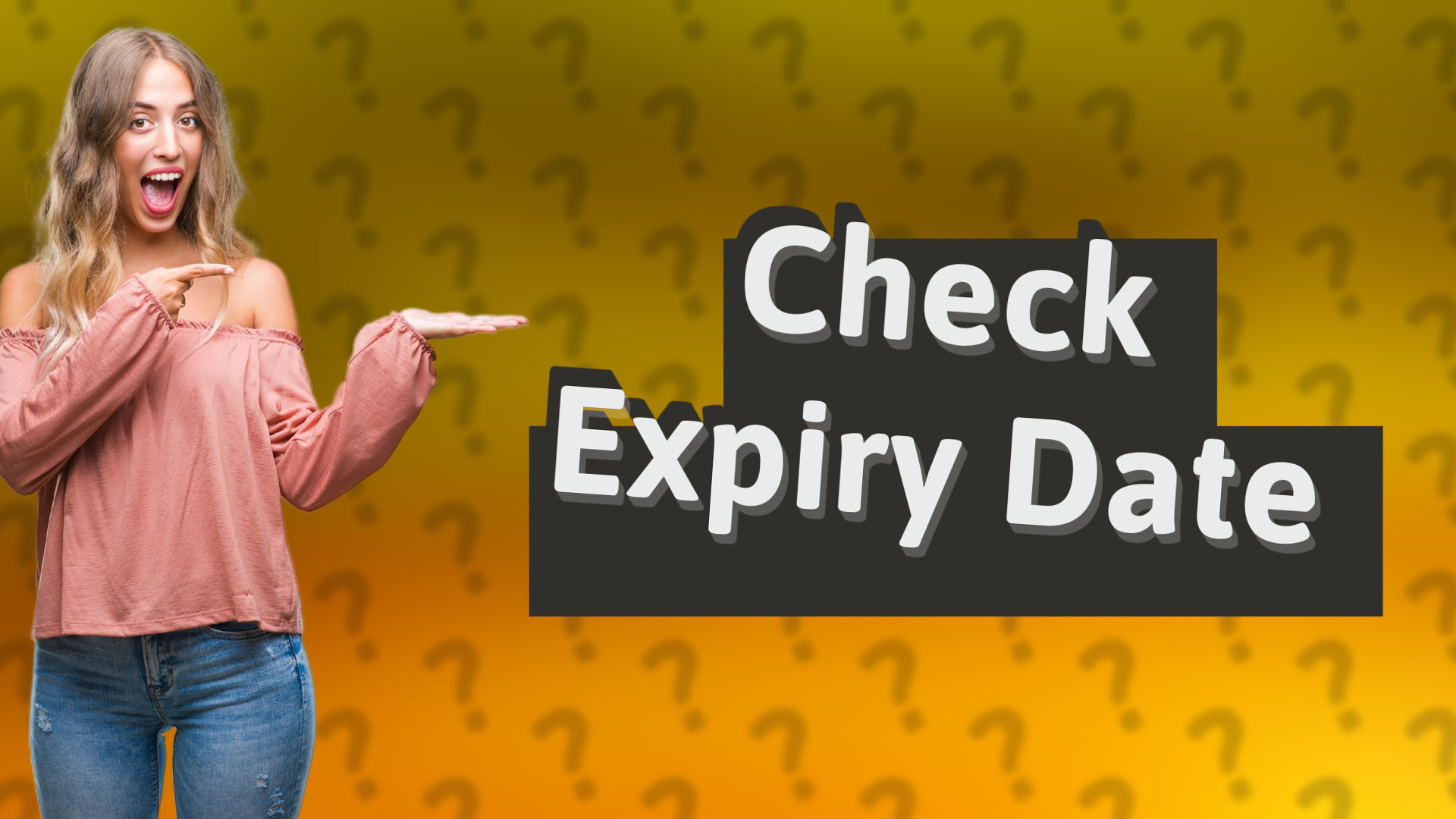 Check Expiry Date