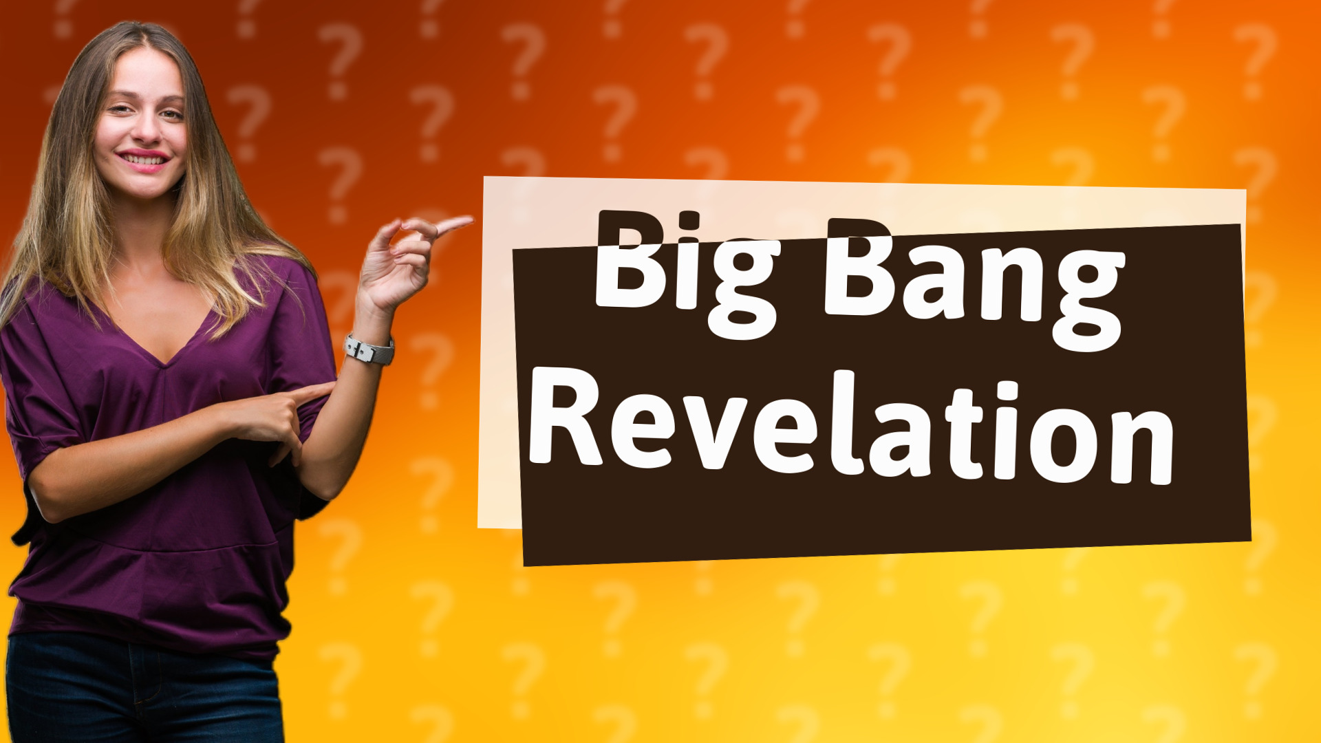 Big Bang Revelation