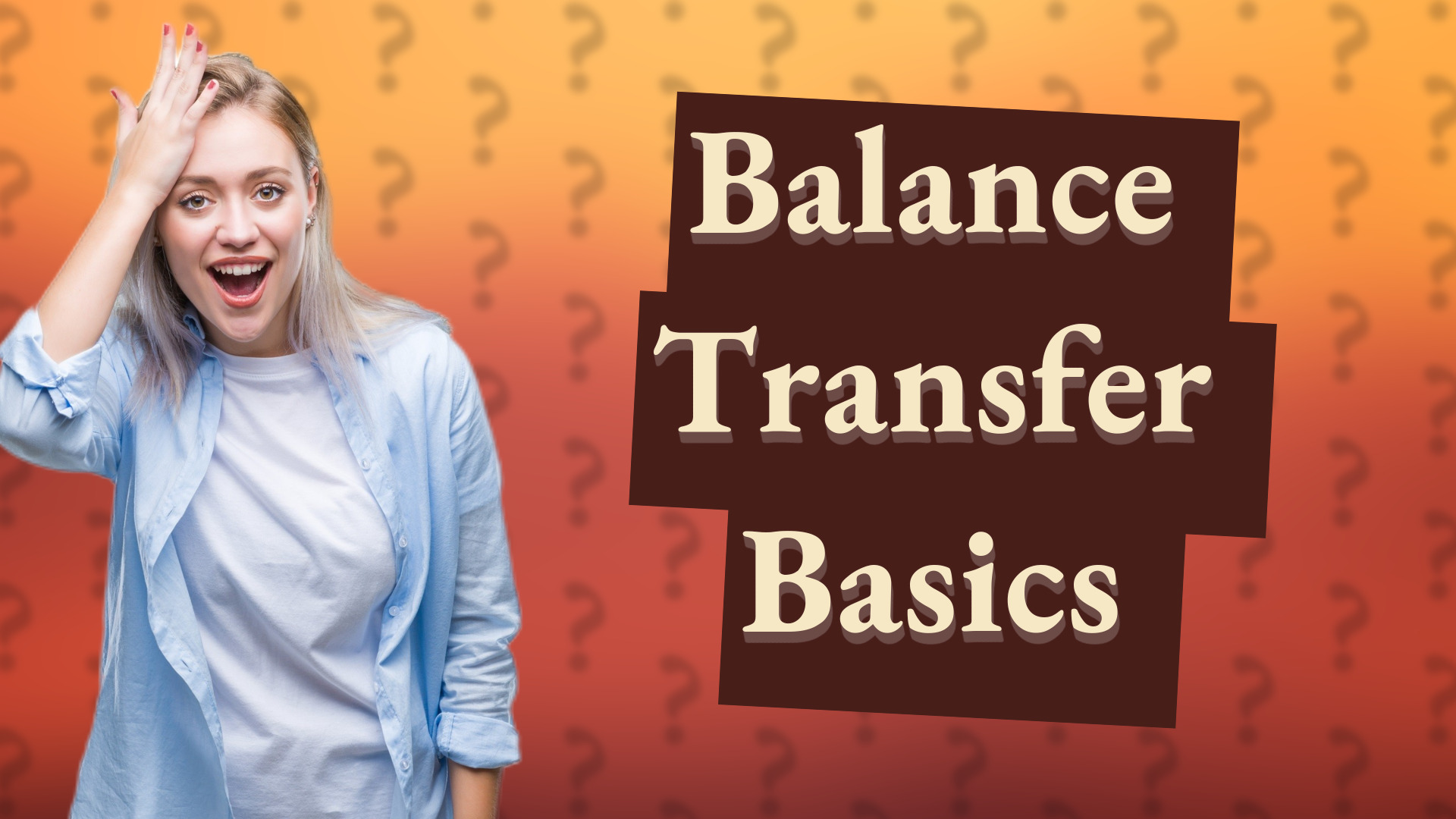 Balance Transfer Basics