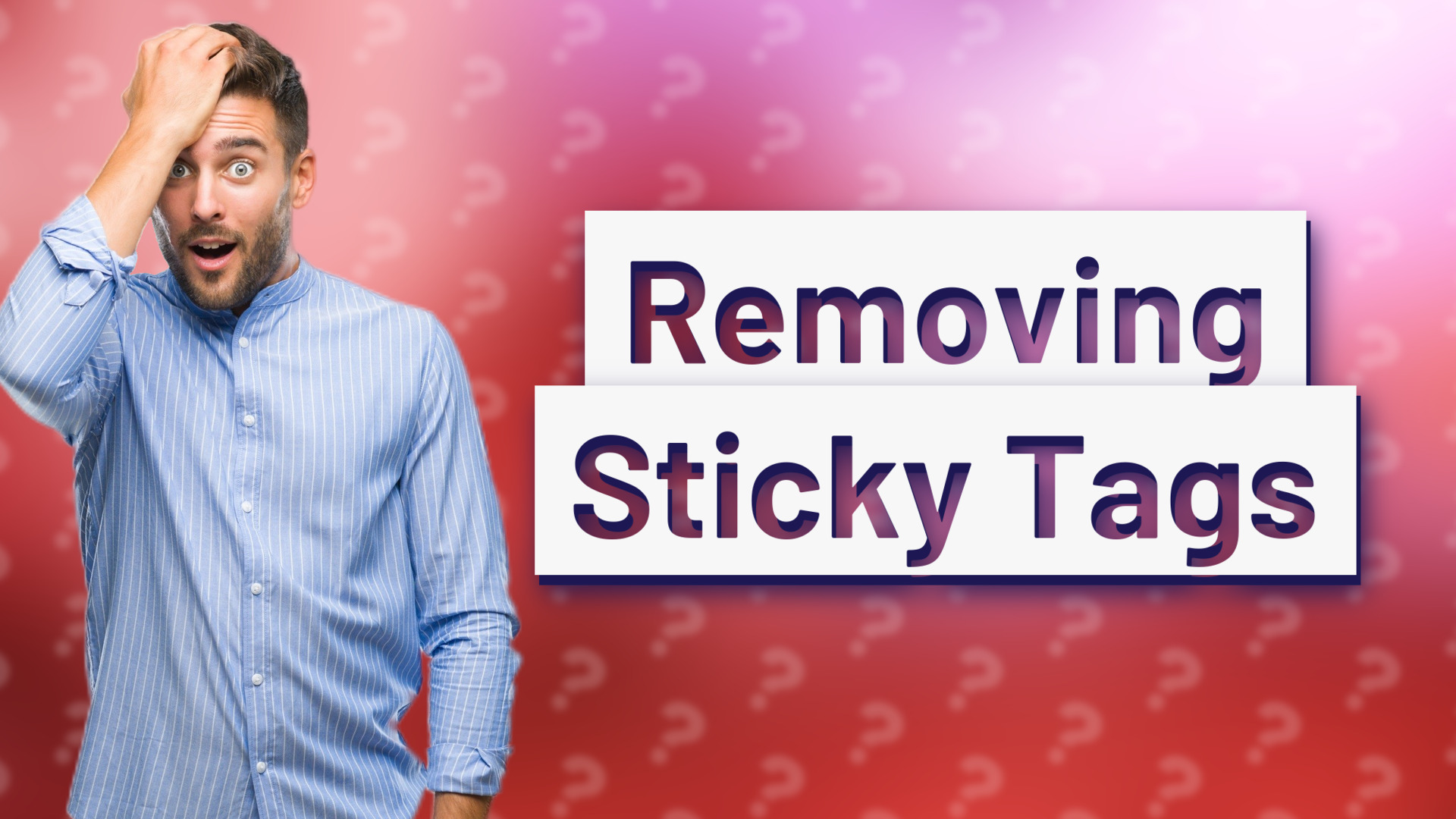 Removing Sticky Tags