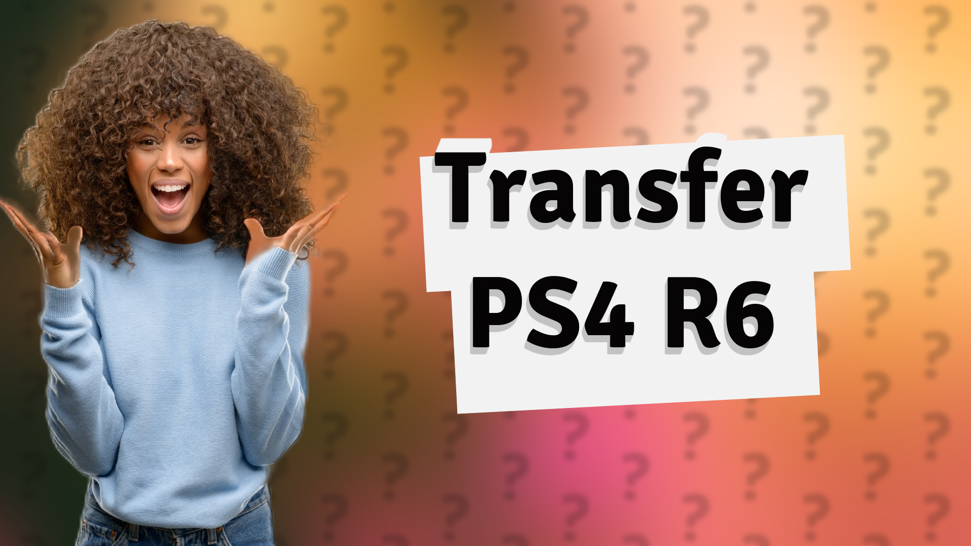 Transfer PS4 R6