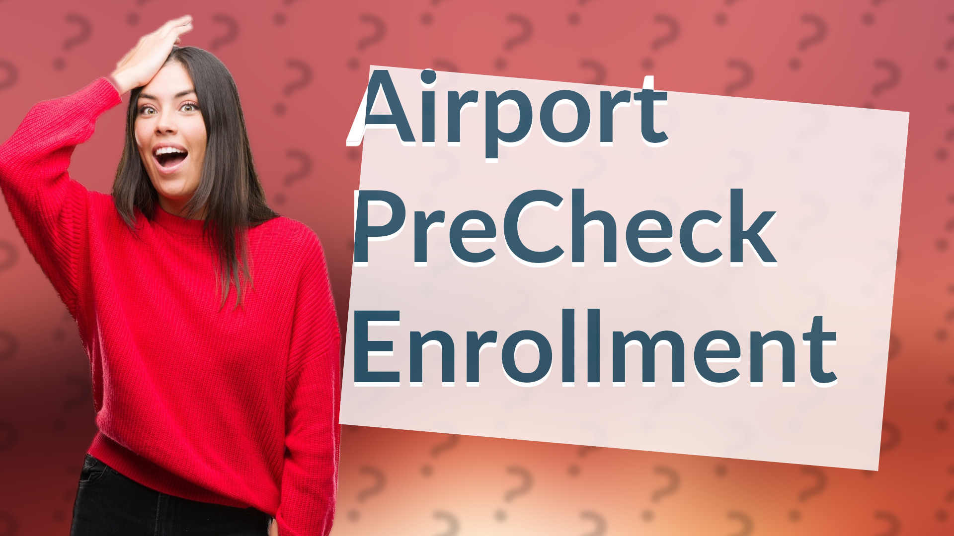 Airport PreCheck Enrollment