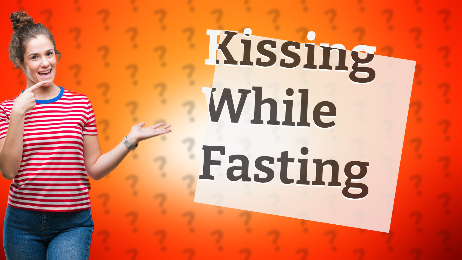 Kissing While Fasting