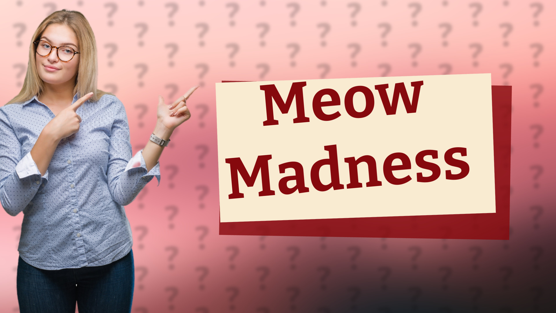 Meow Madness