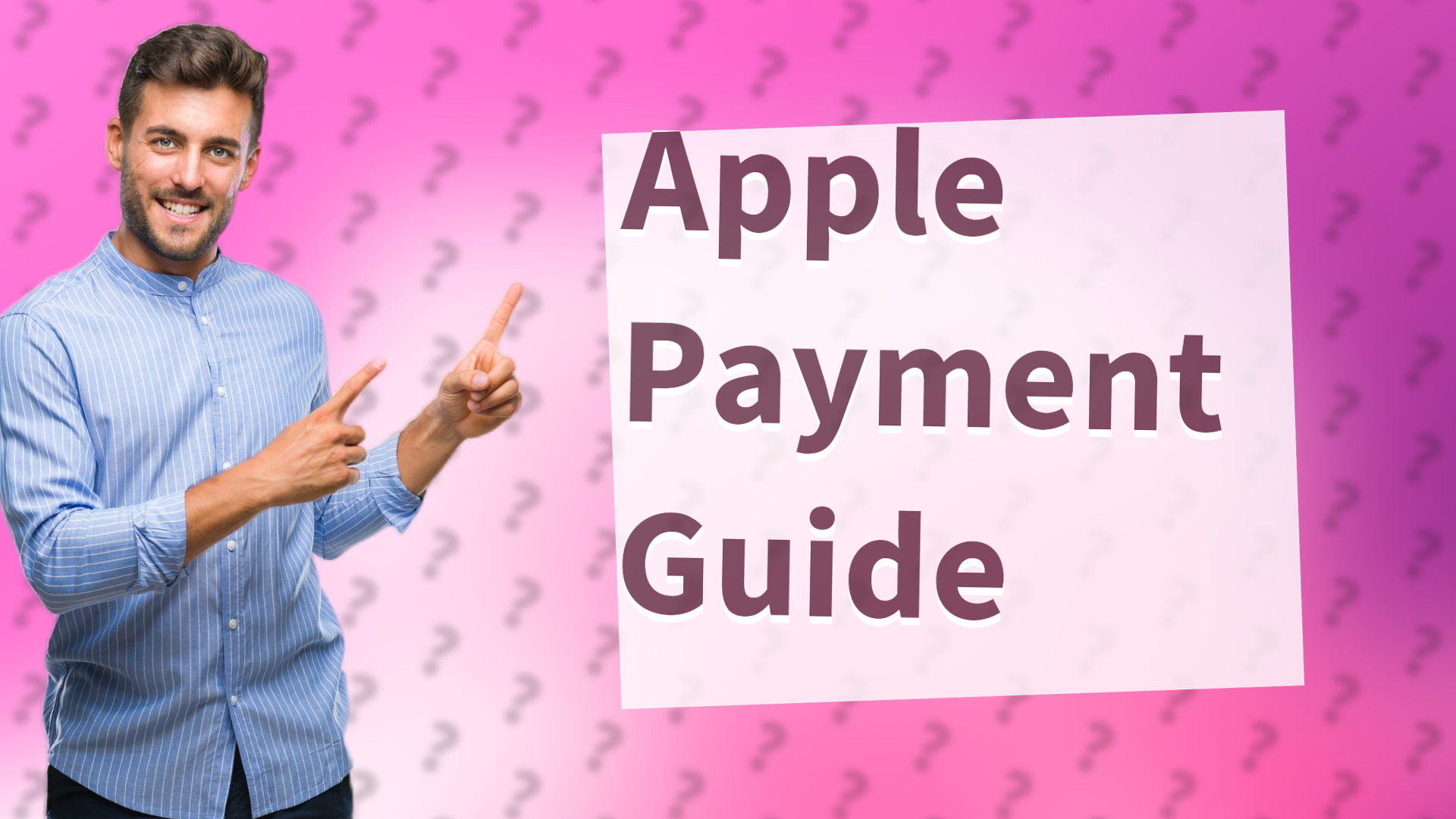 Apple Payment Guide