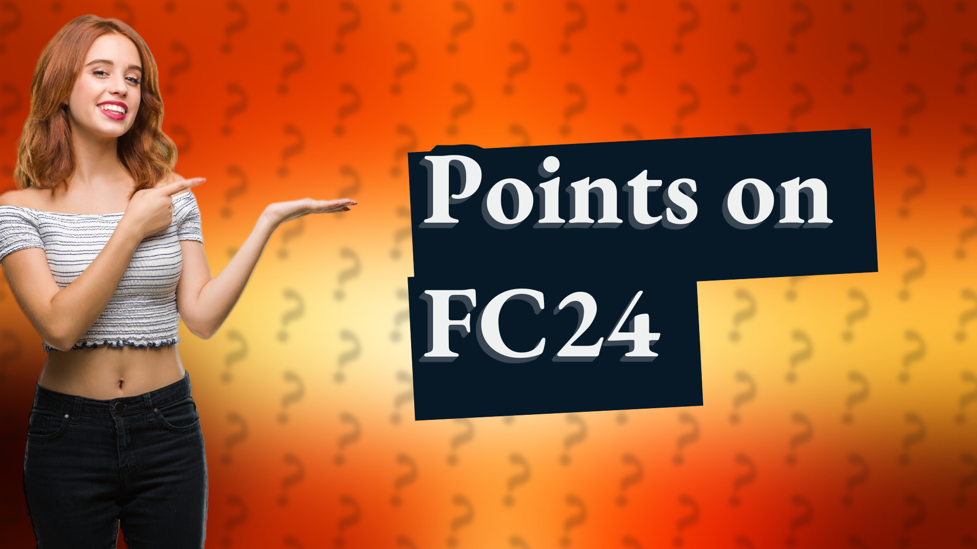 Points on FC24