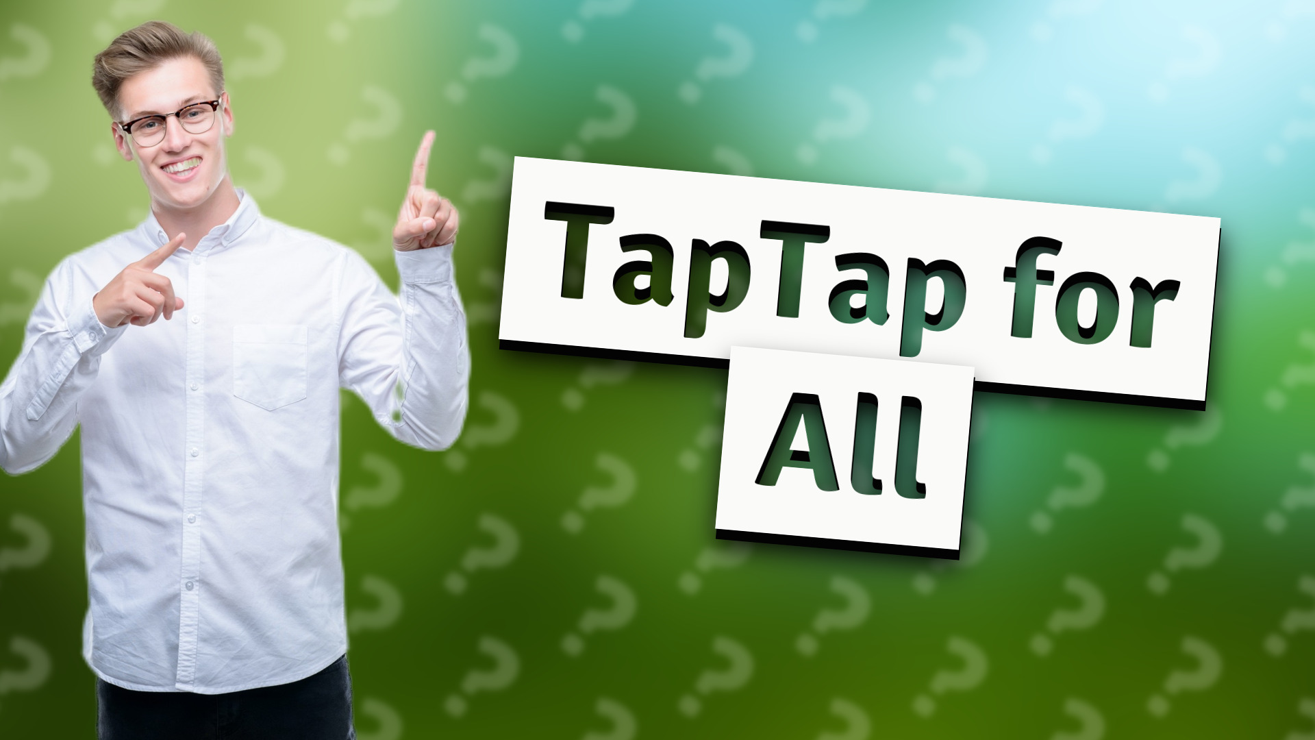 TapTap for All