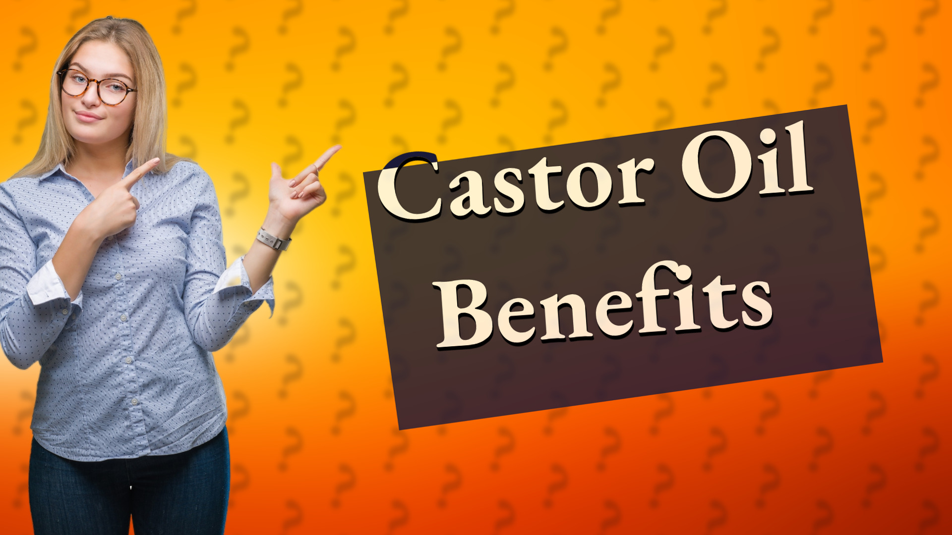 Castor Oil Benefits