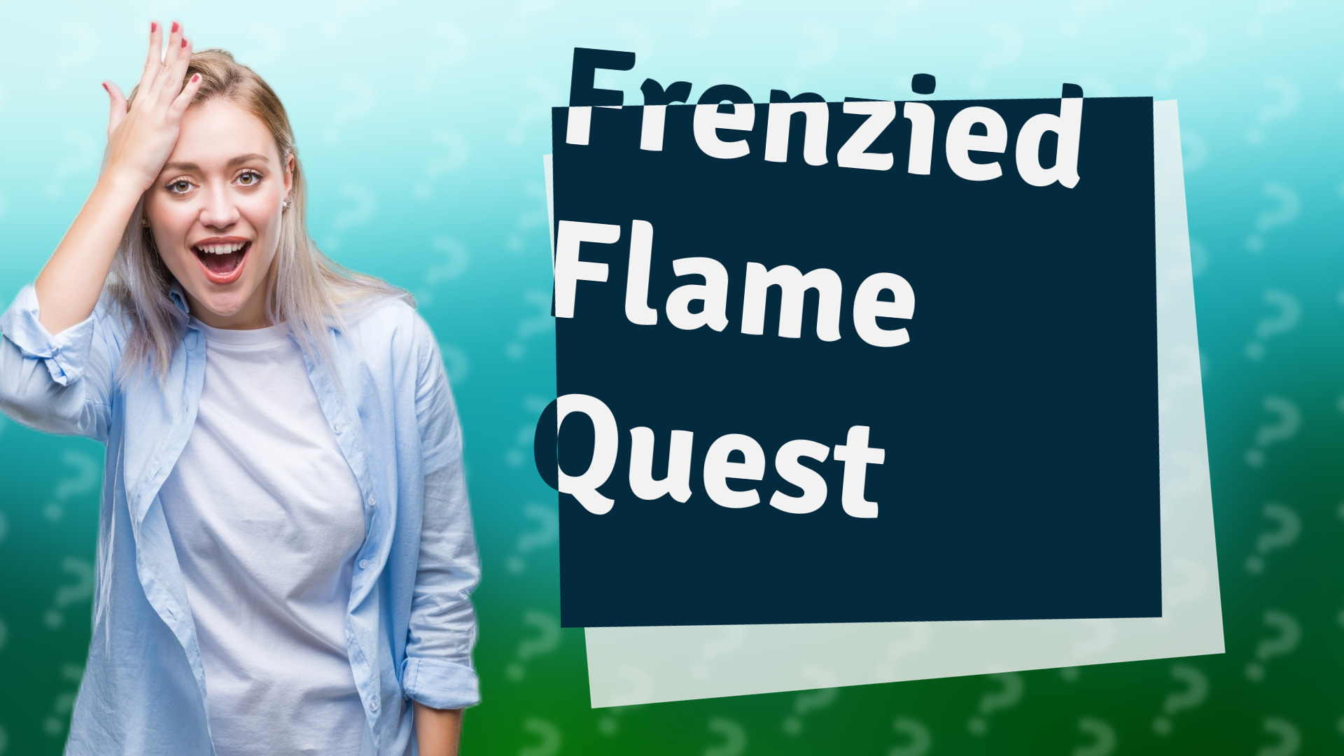 Frenzied Flame Quest