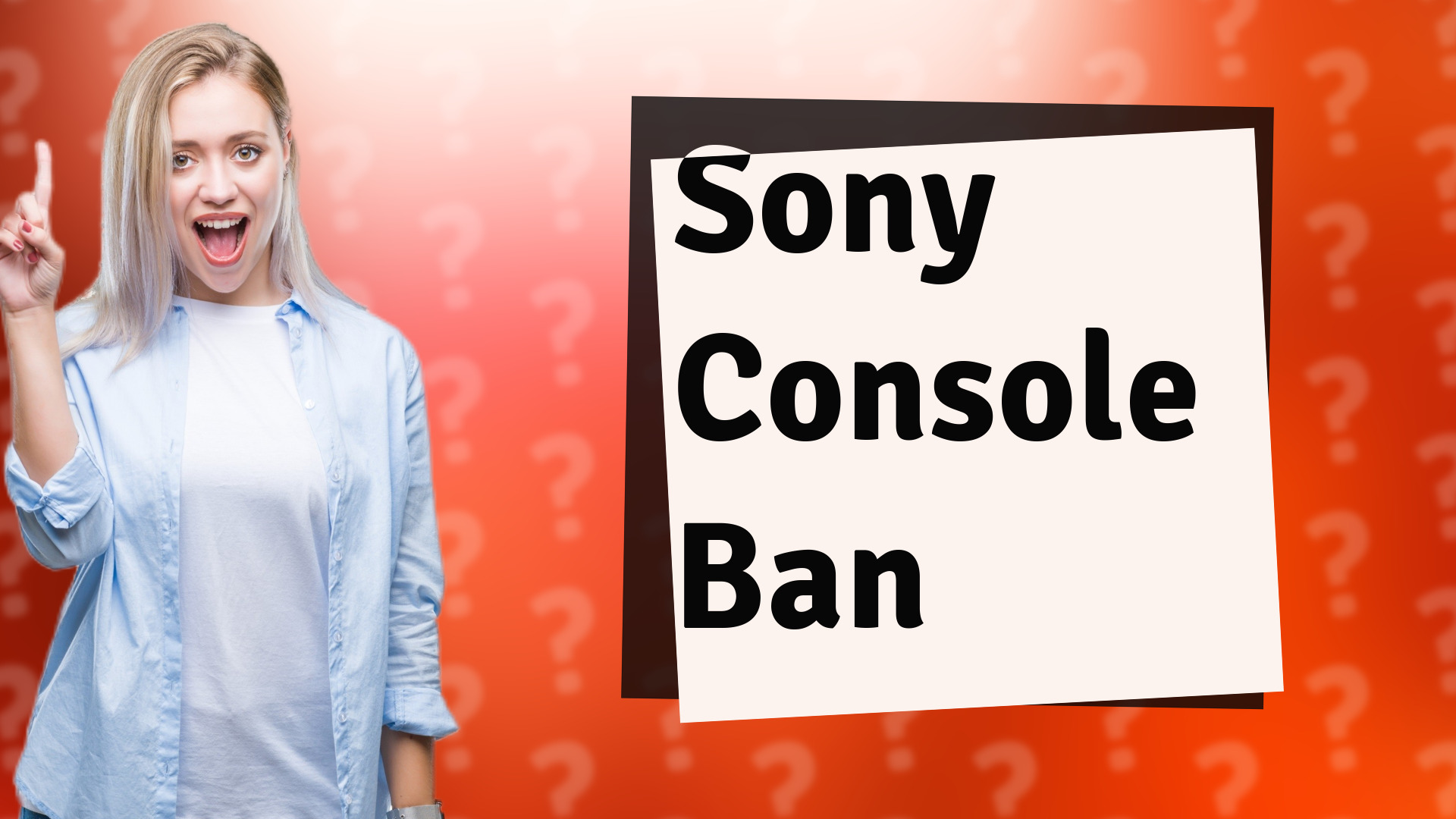 Sony Console Ban