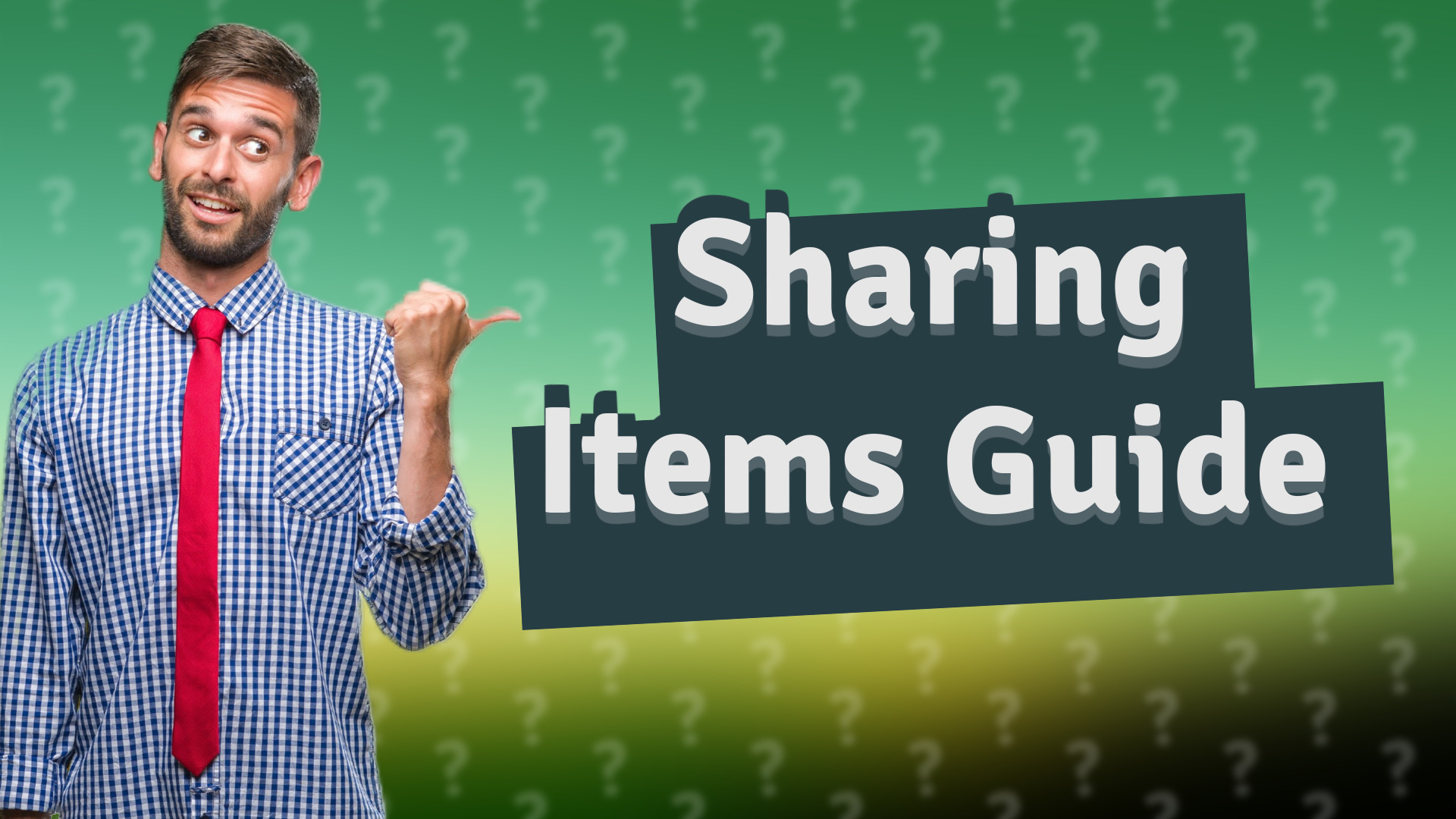 Sharing Items Guide