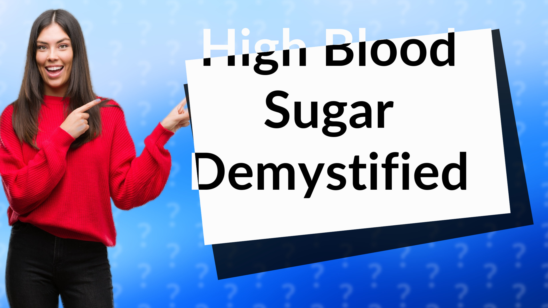 High Blood Sugar Demystified