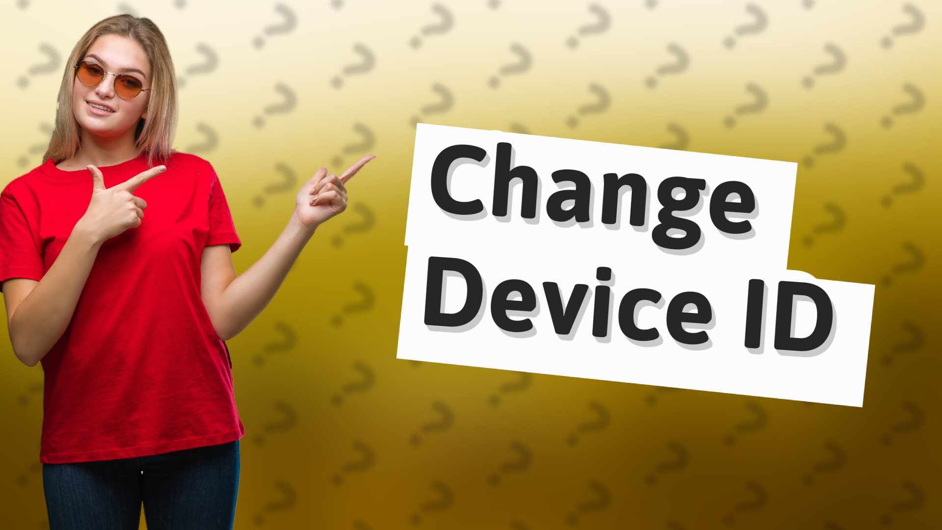 Change Device ID