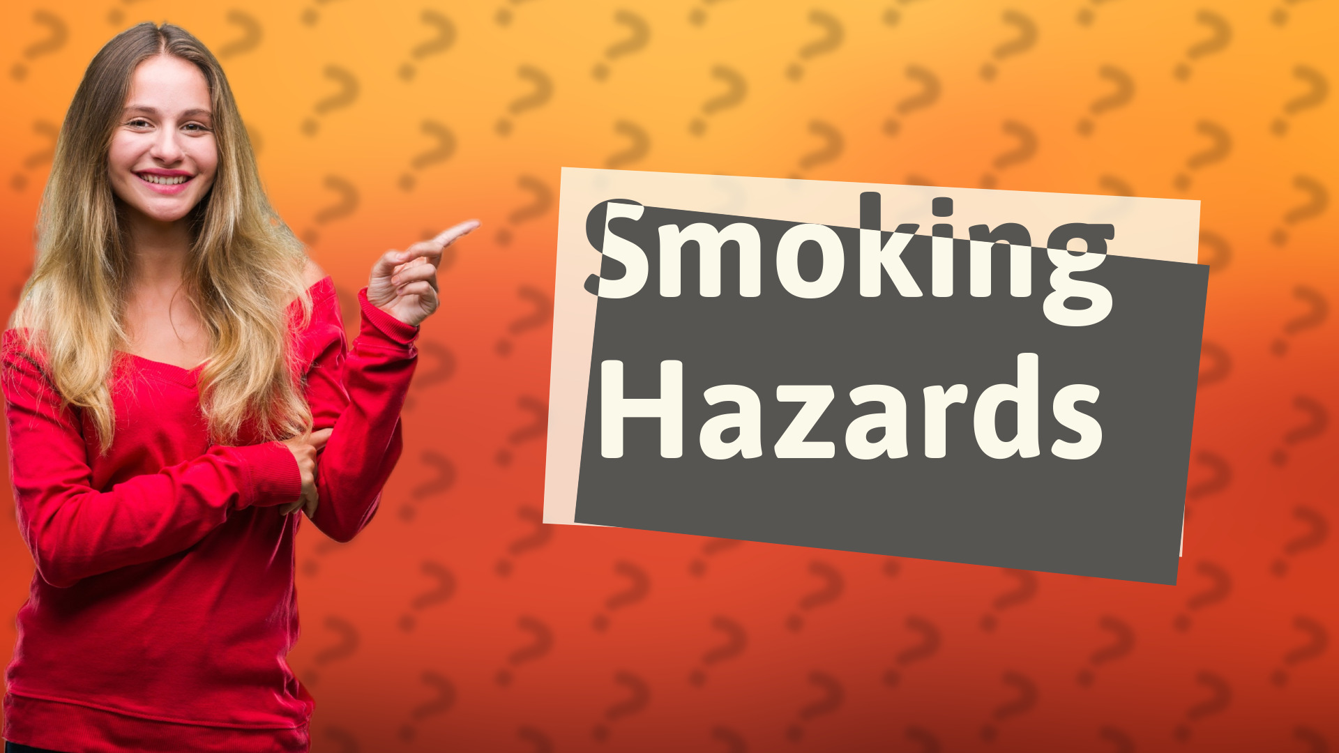 Smoking Hazards