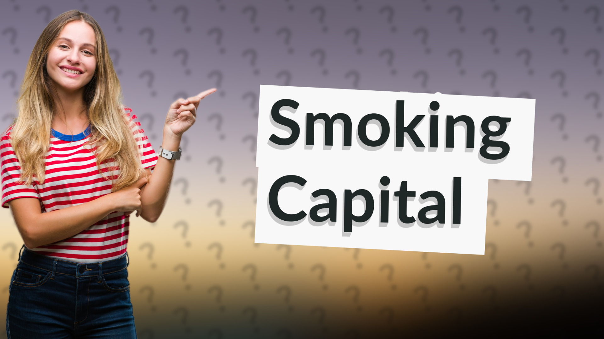 Smoking Capital