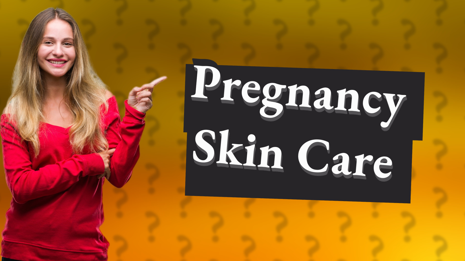 Pregnancy Skin Care