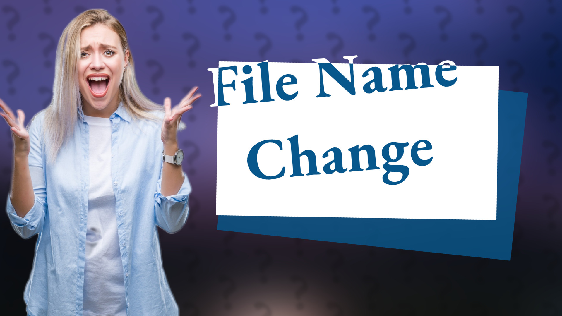 File Name Change