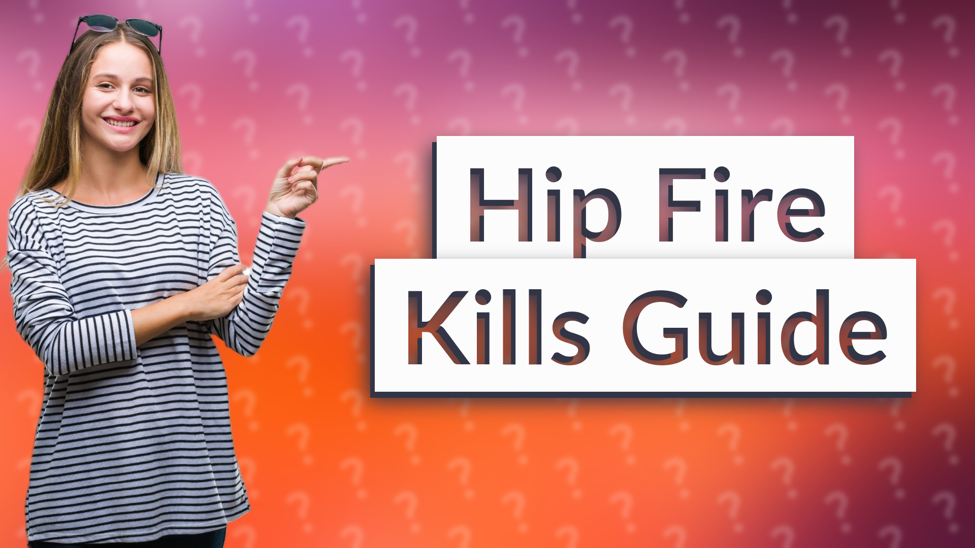 Hip Fire Kills Guide