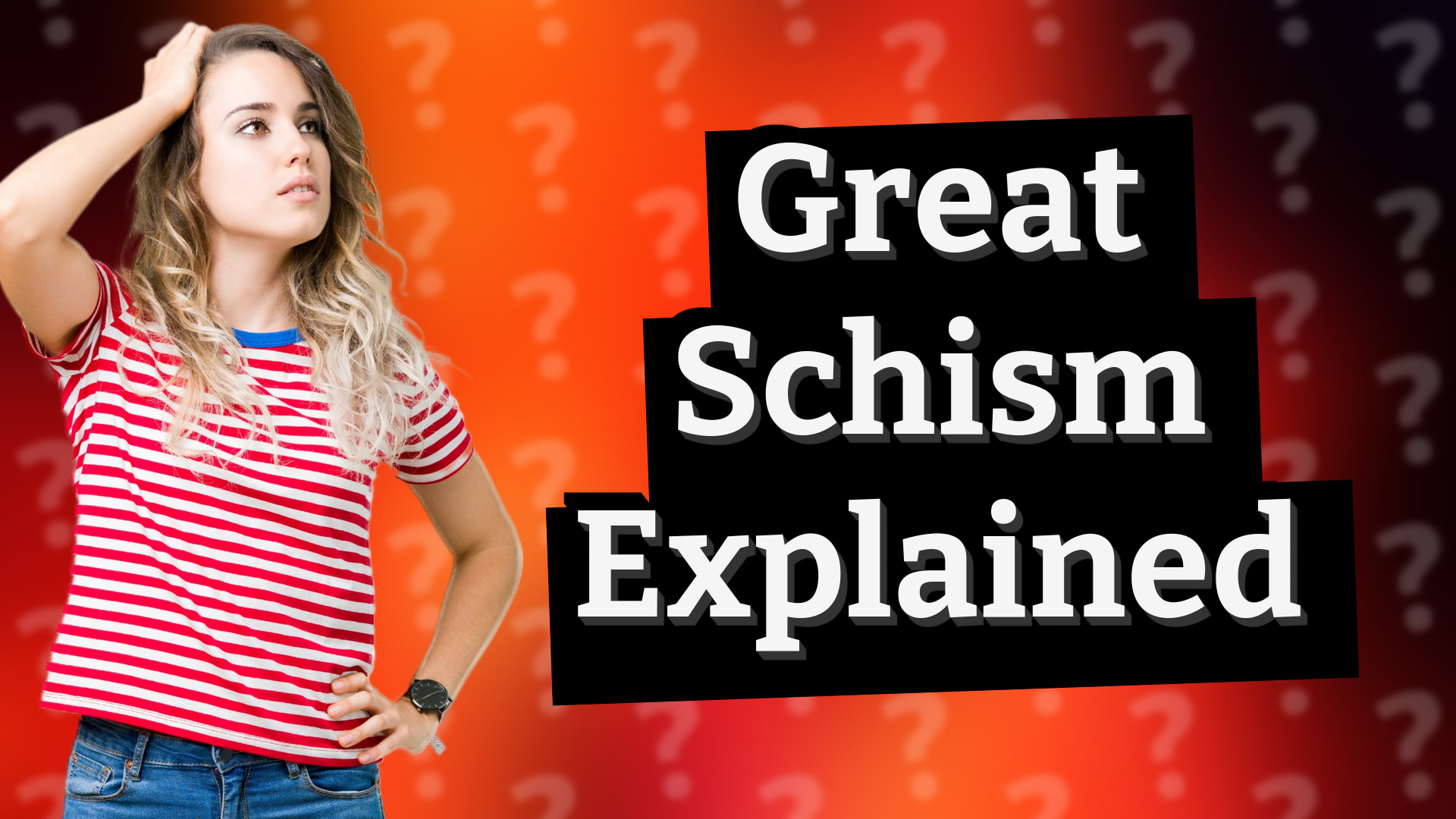 Great Schism Explained