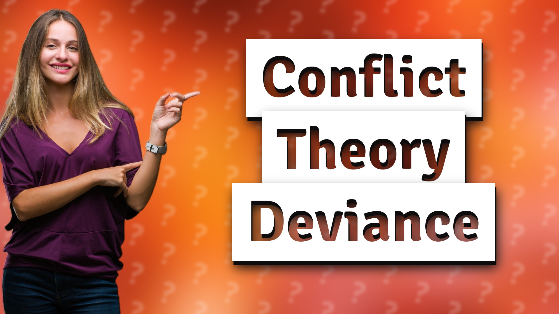 Conflict Theory Deviance