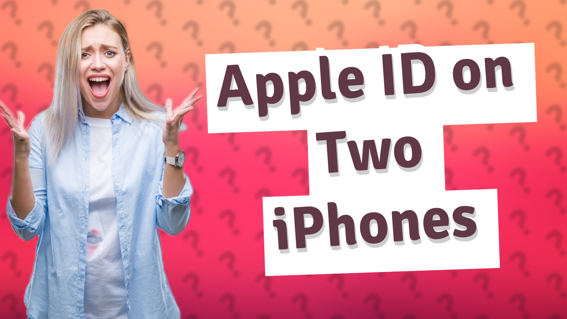 Apple ID on Two iPhones